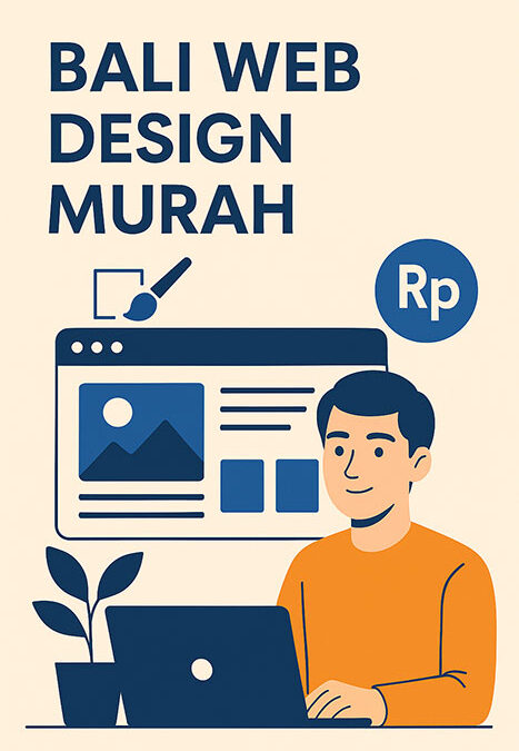Tips Memilih Jasa Pembuatan Website Murah di Bali