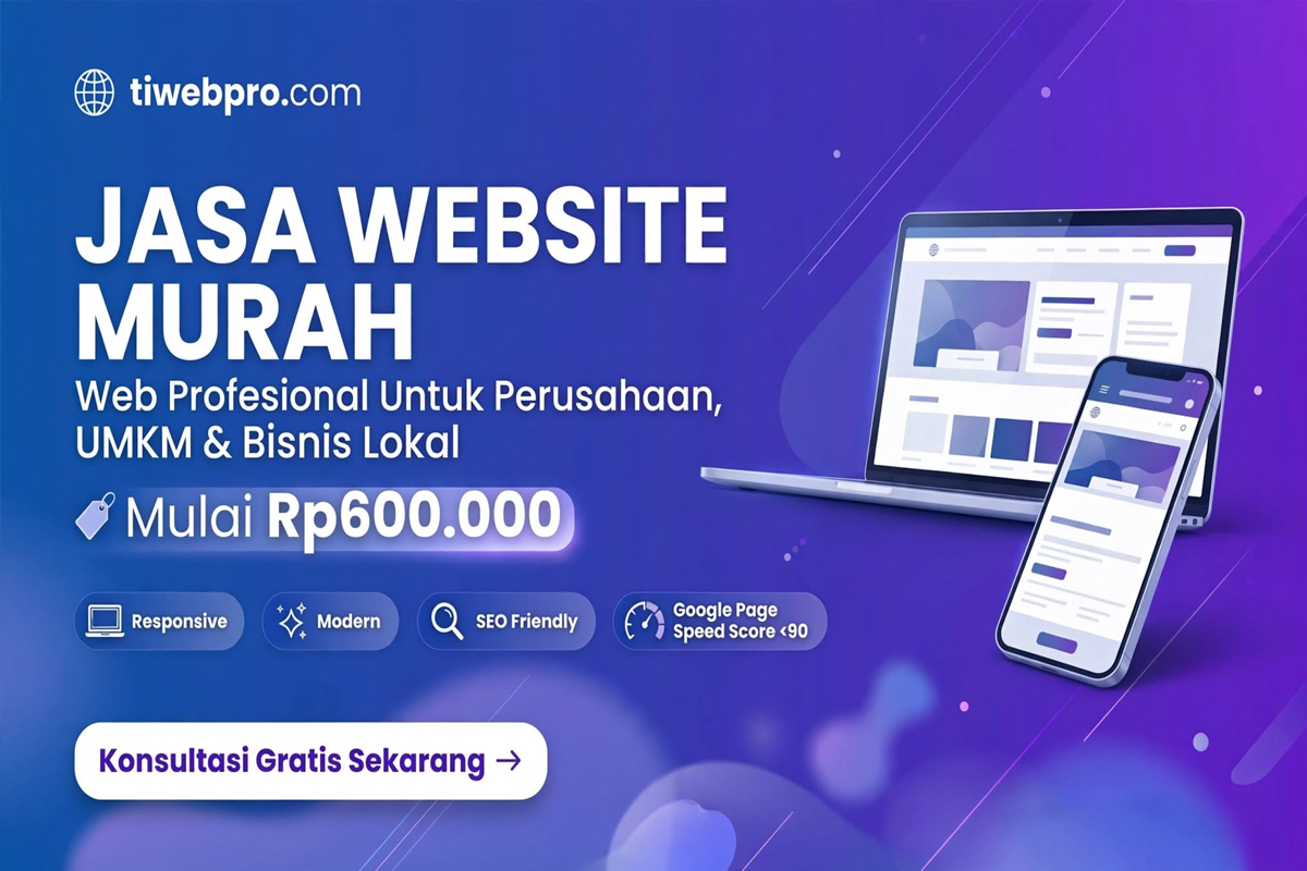 Layanan website murah TIWEBPRO untuk UMKM, toko, jasa, distributor, dan bisnis lokal di kawasan Ruko Arcadia Batu Ceper. Penulis: ADMIN TIWEBPRO.COM Jasa Website Murah Ruko Arcadia Batu Ceper
